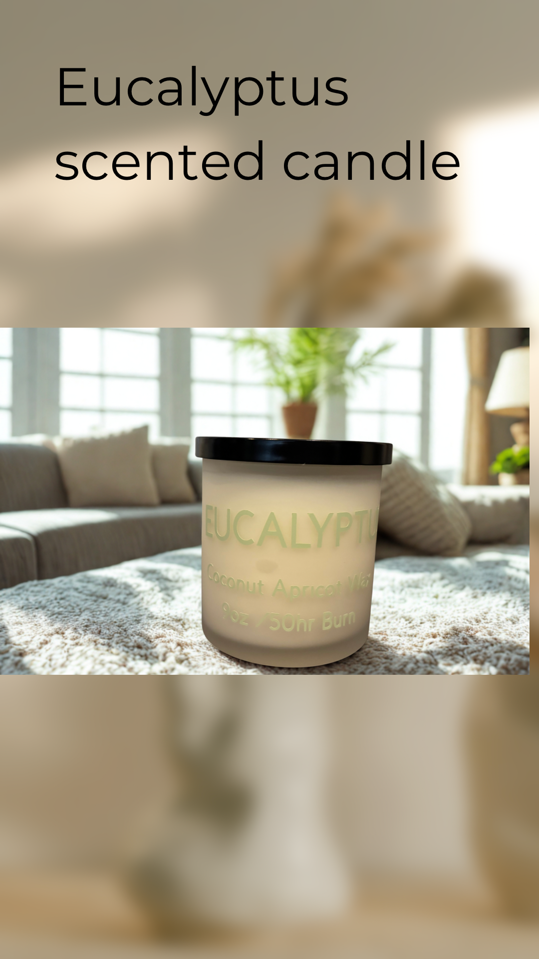 Eucalyptus scented candle